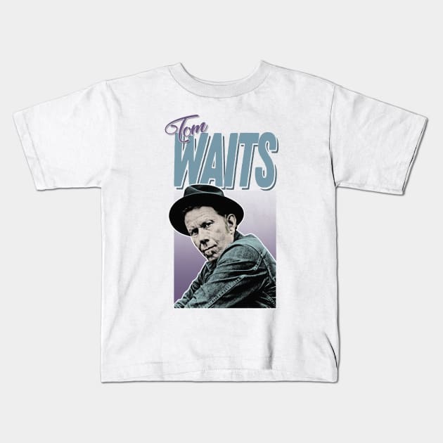 Tom Waits / Retro 80s Faded Styled Aesthetic Design Kids T-Shirt by DankFutura